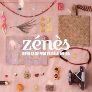 Grèn Sémé - Zénès (feat. Elida Almeida)