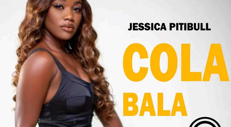 Jessica Pitbull - Cola Bala
