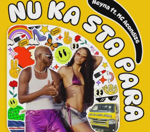 Neyna - Nu Ka Sta Para (feat. Mc Acondize)
