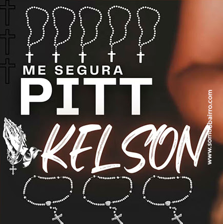 Pitt Kelson - Me Segura