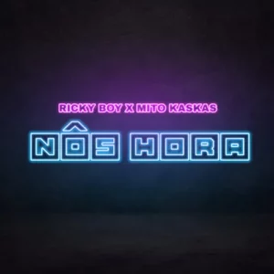 Ricky Boy - Nôs Hora (feat. Mito Kaskas)