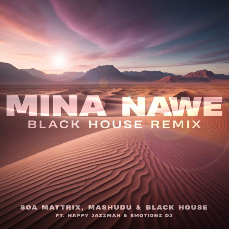 Soa Mattrix – Mina Nawe (Black House Remix) [feat. Mashudu, Happy Jazzman & Emotionz DJ]