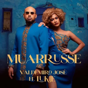 Valdemiro José - Muarrusse (feat. Lukie)