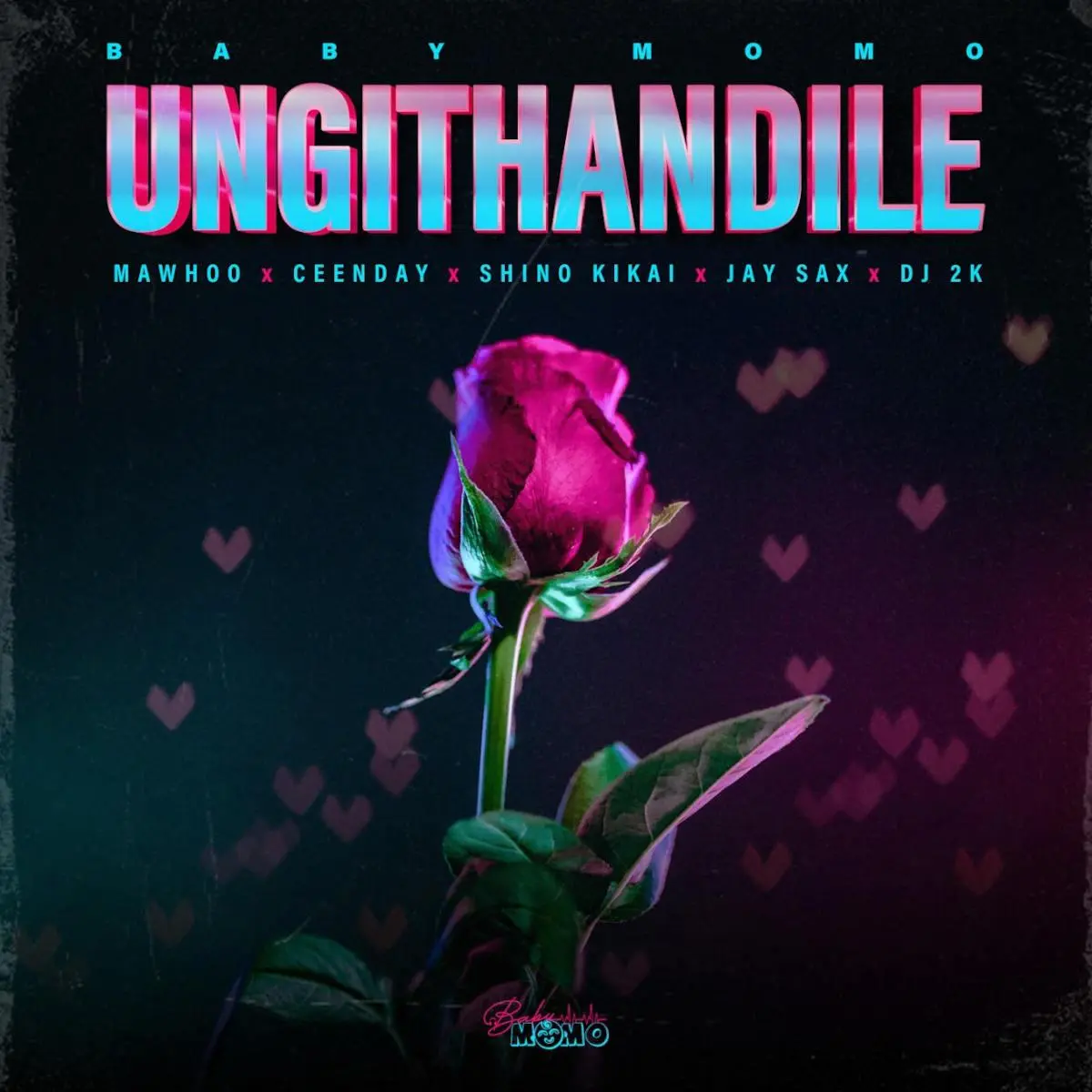 Baby Momo - Ungithandile (feat. MaWhoo, Ceenday, Jay Sax & Shino Kikai)