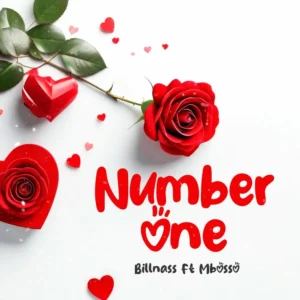 Billnass - Number One (feat. Mbosso)