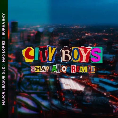 Burna Boy, Major League DJz & Mac Lopez - City Boys (Amapiano Remix)