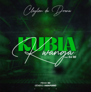 Cleyton Da Drena - Kubia Kwanga (feat. 3D)