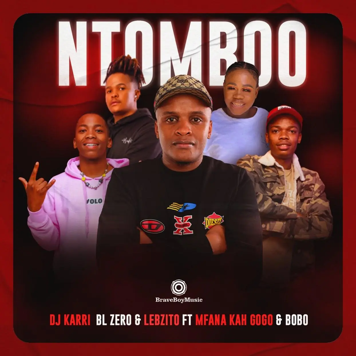 DJ Karri, BL Zero & Lebzito - Ntomboo (feat. Mfana Kah Gogo & Bobo Mbele)