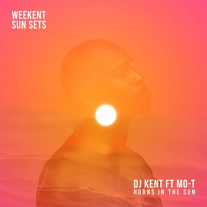 DJ Kent - Horns in the Sun (feat. Mo-T)