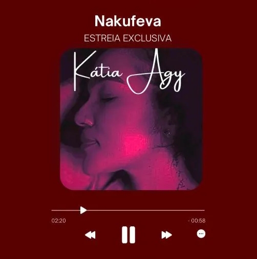 Kátia Agy – Nakufeva