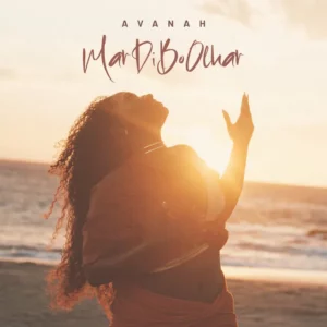 Avanah - Mar Di Bo Olhar