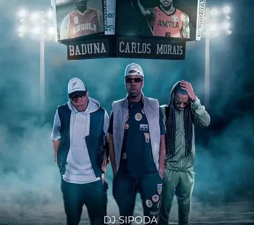 Dj Sipoda - Baduna e Carlos Morais (feat. Lil Fox & Vander Soprano)
