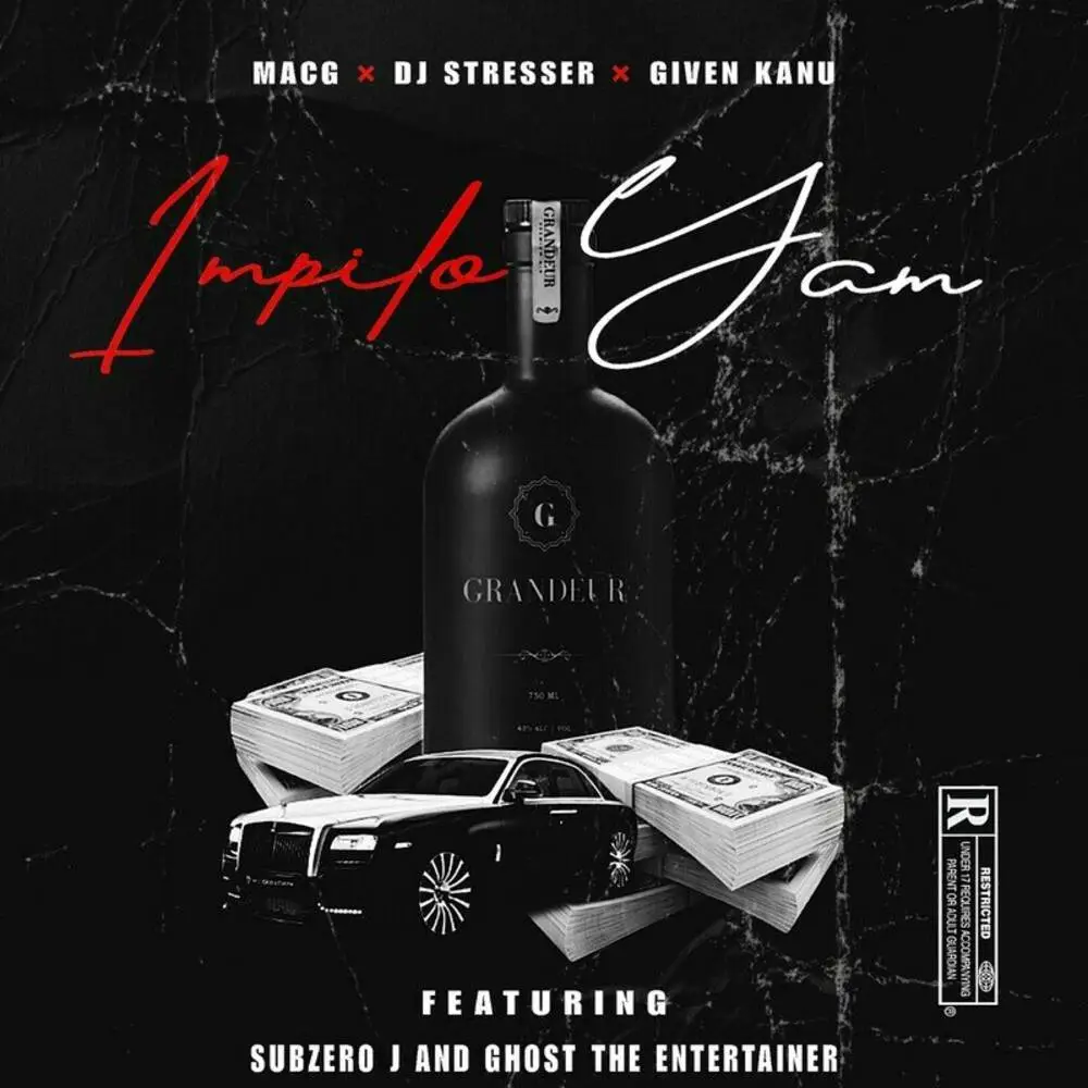 MACG, DJ Stresser & Given Kanu – Impilo Yam (feat. Subzero J & Ghost The Entertainer)